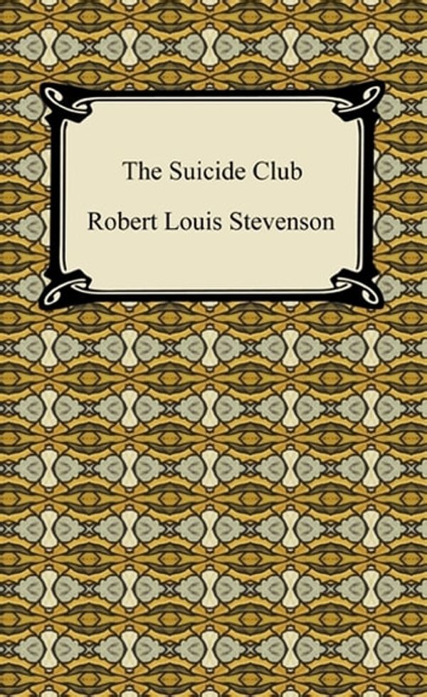 Cover Art for 9781420936414, The Suicide Club by Robert Louis Stevenson
