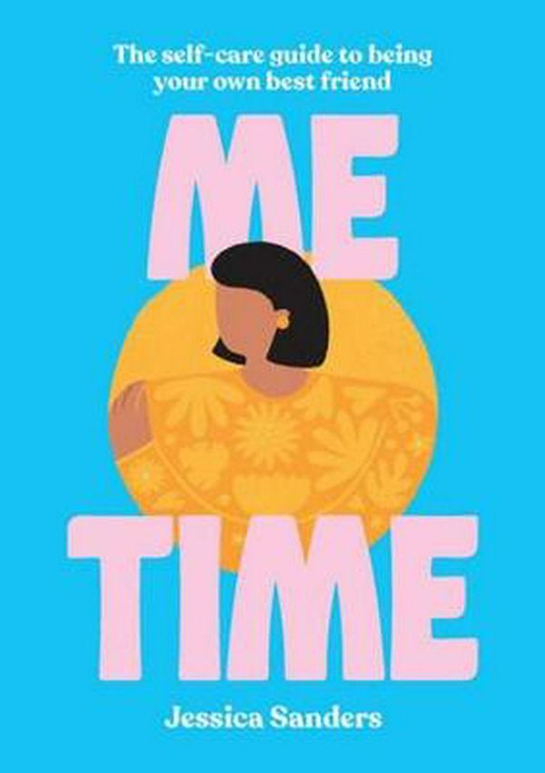 Cover Art for 9781925970036, Me Time by Jessica Sanders