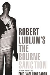Cover Art for 9780752884219, Robert Ludlum's The Bourne Sanction by Van Lustbader, Eric