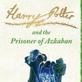 Cover Art for 9781781100028, Harry Potter and the Prisoner of Azkaban by J. K. Rowling