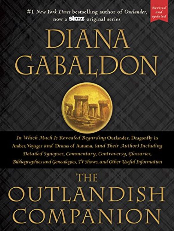 Cover Art for B00RKO6N6O, The Outlandish Companion (Revised and Updated): Companion to Outlander, Dragonfly in Amber, Voyager, and Drums of Autumn by Diana Gabaldon