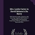 Cover Art for 9781341370113, Mrs. Leslie Carter in David Belasco's Du Barry by James Lauren Ford