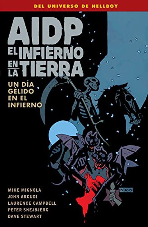 Cover Art for 9788467919615, AIDP 24. El Infierno En La Tierra 7 by Mike Mignola ; John Arcudi ; Laurence Campbell ; Peter Snejbjerg ; Dave Stewart