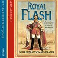 Cover Art for 9780007211012, Royal Flash (Flashman Papers) by George MacDonald Fraser