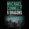 Cover Art for 9781607884019, Nine Dragons by Michael Connelly
