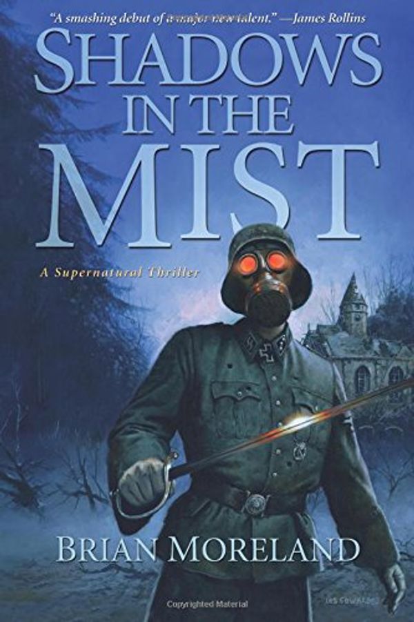 Cover Art for 9781619210660, Shadows in the Mist by Brian Moreland