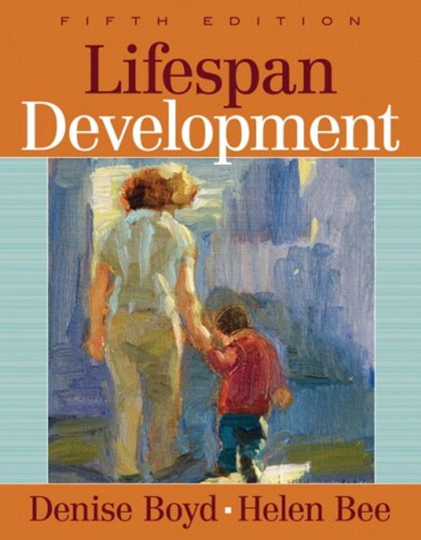Cover Art for 9780205540877, Lifespan Development by Denise Boyd, Helen Bee