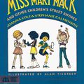 Cover Art for 9780688083304, Miss Mary Mack and Other Children's Street Rhymes by Joanna Cole