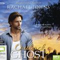 Cover Art for 9781460785690, Outback Ghost by Rachael Johns