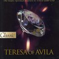Cover Art for 9780882704647, Interior Castle St Teresa of Avila(A Pure Gold Classic) Includes audio excerpt CD (Pure Gold Classics) by Saint Teresa of Avila