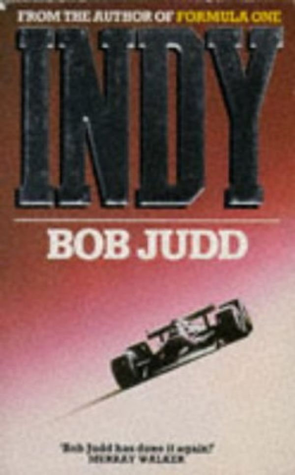 Cover Art for 9780330316767, Indy by Bob Judd