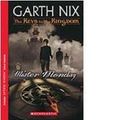 Cover Art for 9781424240449, Mister Monday (The Keys to the Kingdom) by Garth Nix
