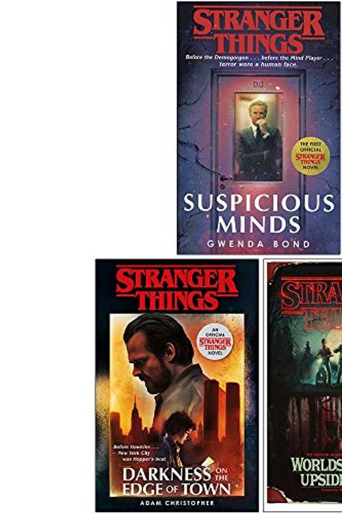 Cover Art for 9789123956609, Stranger Things Series 3 Books Collection Set (Suspicious Minds, [Hardcover] Darkness on the Edge of Town, [Hardcover] Worlds Turned Upside Down) by Gwenda Bond, Adam Christopher, Gina McIntyre