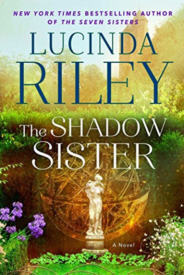 Cover Art for 9781476759944, The Shadow Sister by Lucinda Riley