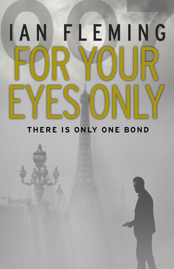 Cover Art for 9780099577980, For Your Eyes Only by Ian Fleming