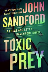 Cover Art for 9780593714492, Toxic Prey by John Sandford