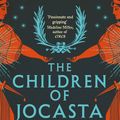 Cover Art for 9781509836161, The Children of Jocasta by Natalie Haynes