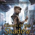 Cover Art for 9781406389432, Ghosts of the Shadow Market by Cassandra Clare, Kelly Link, Maureen Johnson, Robin Wasserman, Sarah Rees Brennan