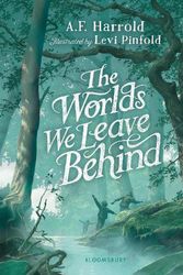 Cover Art for 9781526623881, The Worlds We Leave Behind by Harrold, A.F.