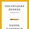 Cover Art for 9789047009009, Ons feilbare denken: thinking, fast and slow by Daniel Kahneman