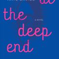Cover Art for 9781328629678, In at the Deep End by Kate Davies