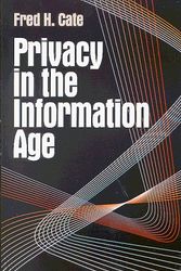Cover Art for 9780815713159, Privacy in the Information Age by Fred H. Cate