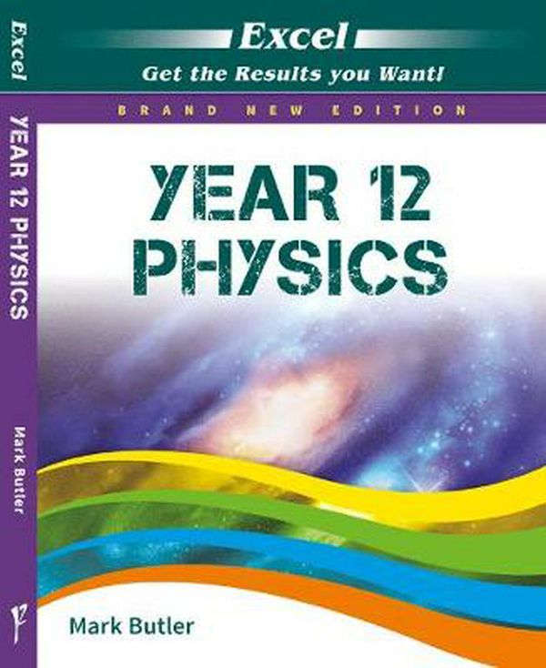 Cover Art for 9781741256789, Excel HSC Physics Study Guide (2019) by Mark Butler