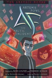 Cover Art for 9781423114079, Artemis Fowl #2: The Arctic Incident Graphic Novel by Eoin Colfer