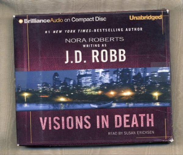 Cover Art for B009FOTORM, Visions in Death by J. D. Robb aka. Nora Roberts Unabridged CD Audiobook (New York Police Lieutenant Eve Dallas In Death Series) by Nora Roberts writing as J. D. Robb