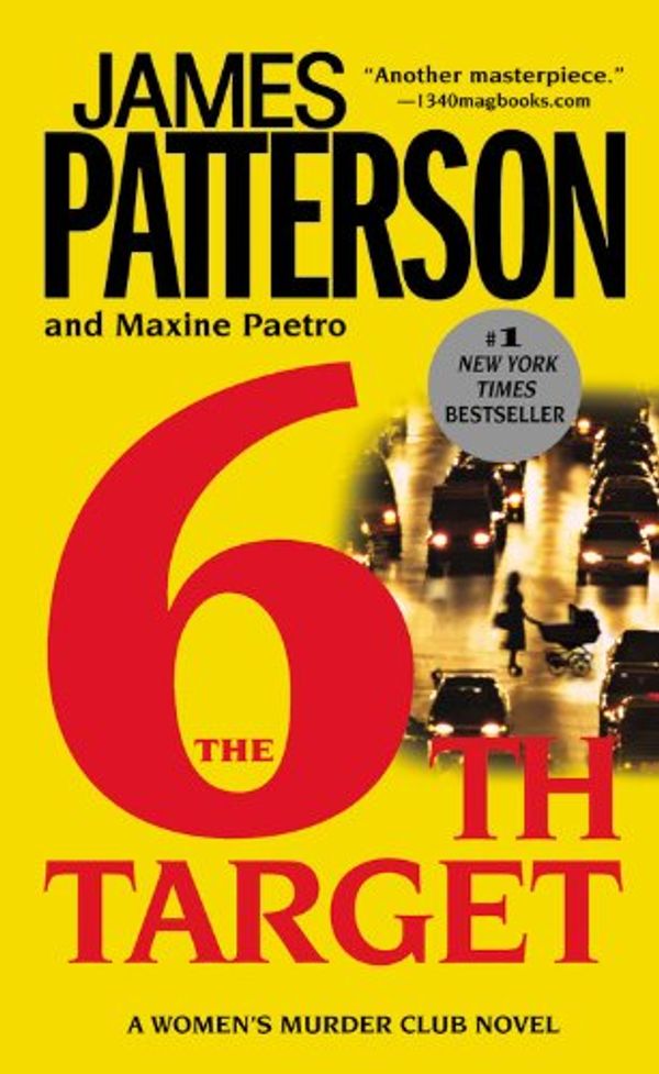 Cover Art for 9780446407090, The 6th Target by James Patterson, Maxine Paetro