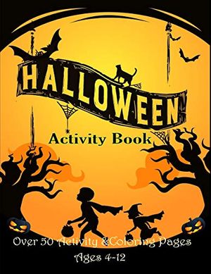 Cover Art for 9798686910744, Halloween activity book. Over 50 activity & Coloring pages age 4 - 12: Dot to Dot, Mazes, math game with cute cartoon, Find the Difference, Word Search, I Spy, ... MIddle School and Homeschool Kids! by Shop Press, Rk