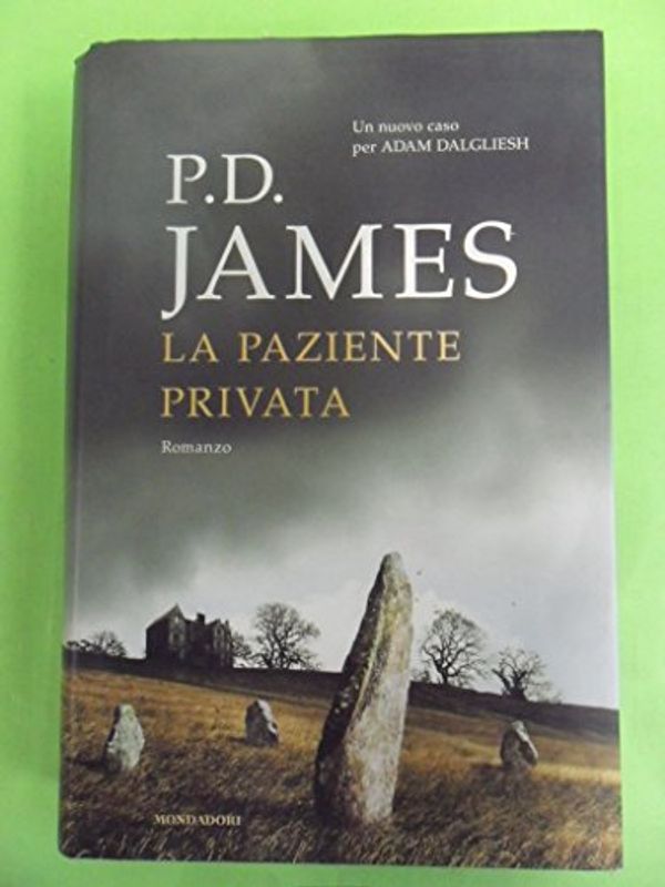 Cover Art for 9788804584780, La paziente privata by P. D. James