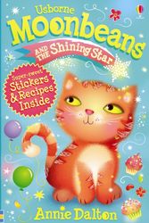 Cover Art for 9781409526322, Moonbeans and the Shining Star by Annie Dalton