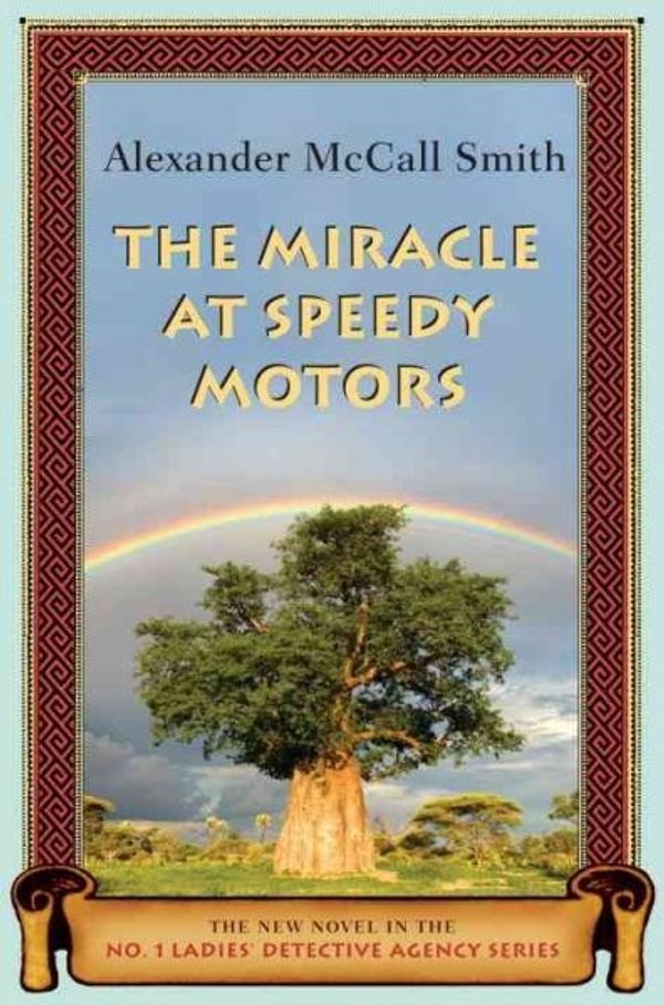 Cover Art for 9780375424489, The Miracle at Speedy Motors by Alexander McCall Smith