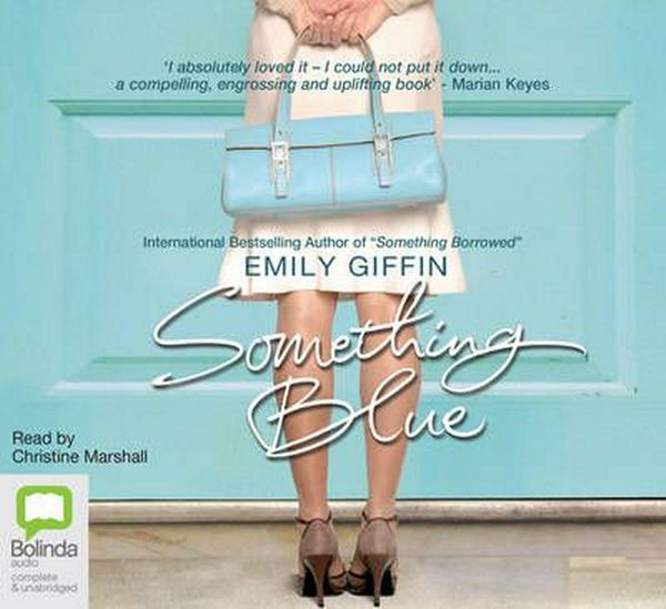 Cover Art for 9781743118849, Something Blue (Compact Disc) by Emily Giffin