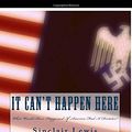 Cover Art for 9781541309081, It Can't Happen Here by Sinclair Lewis