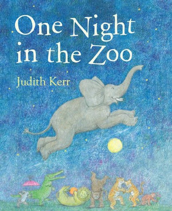 Cover Art for 9780007321124, One Night in the Zoo by Judith Kerr