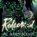 Cover Art for 9781905654925, Redeemed: Number 12 in series (House of Night) by Kristin Cast P. C. Cast