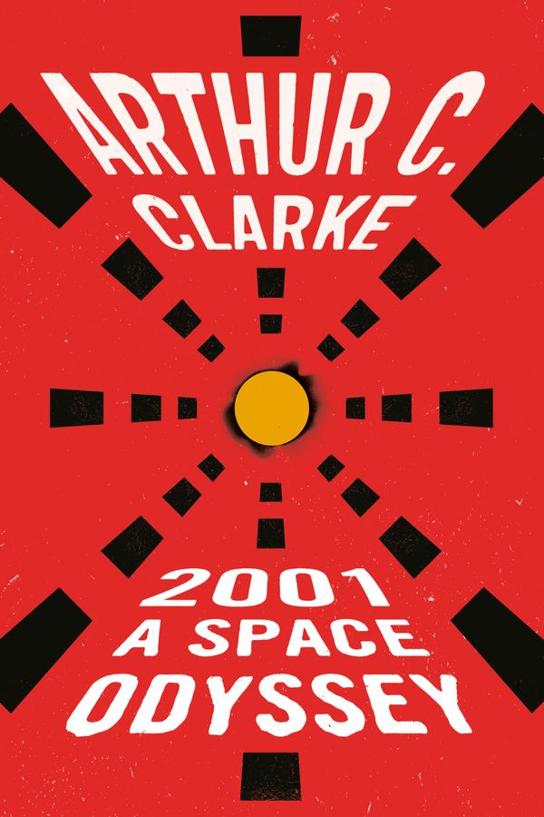 Cover Art for 9780451452733, 2001: A Space Odyssey by Arthur C. Clarke