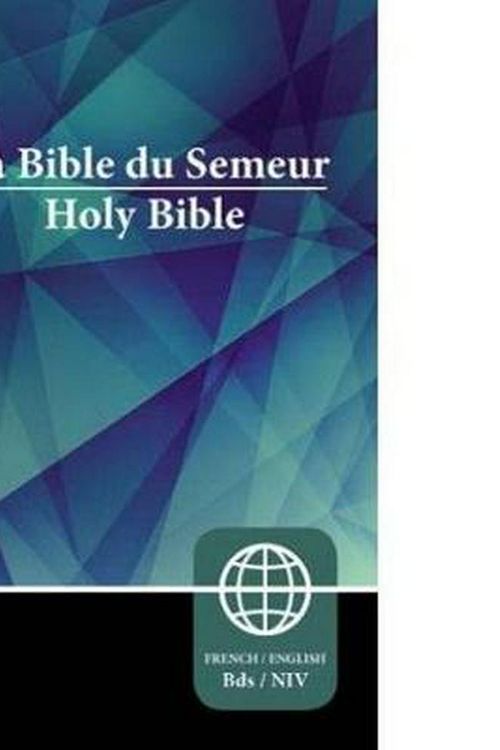 Cover Art for 9780310449997, Semeur, NIV, French/English Bilingual Bible, Hardcover by Zondervan