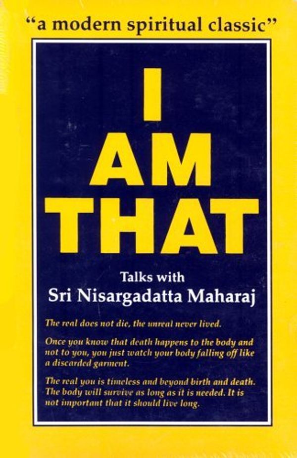 Cover Art for B001OMAX82, I Am That: Talks with Sri Nisargadatta Maharaj by Unknowm(1999-12-05) by Unknowm