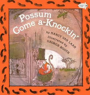 Cover Art for 9780785704270, Possum Come A-Knockin' by Nancy Van Laan