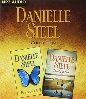 Cover Art for 9781536673807, Precious Gifts / Prodigal Son (Danielle Steel Collection) by Danielle Steel