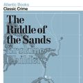 Cover Art for 9781843549086, The Riddle of the Sands by Erskine Childers