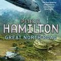 Cover Art for 9780230750142, Great North Road by Peter F. Hamilton