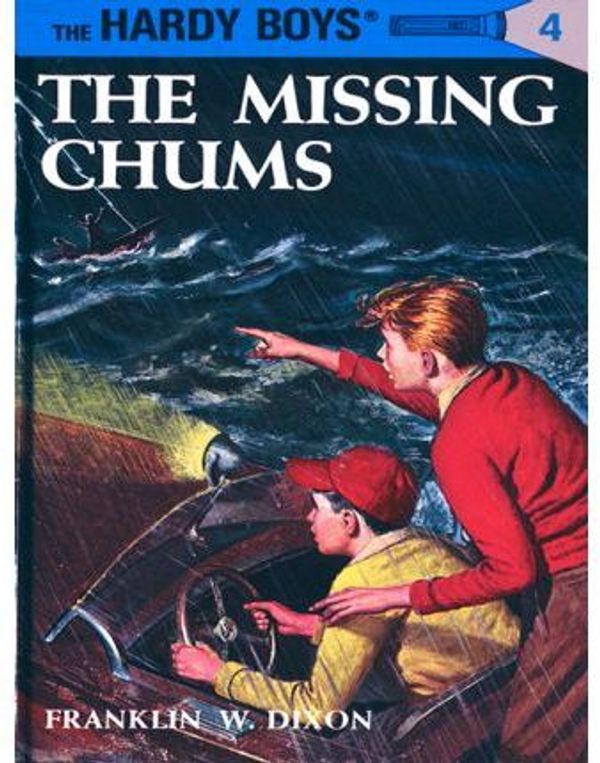 Cover Art for 9781440665660, The Missing Chums by Franklin W. Dixon