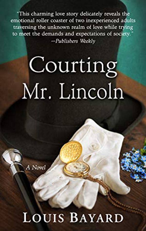 Cover Art for 9781432865115, Courting Mr. Lincoln (Thorndike Press Large Print Core Series) by Louis Bayard