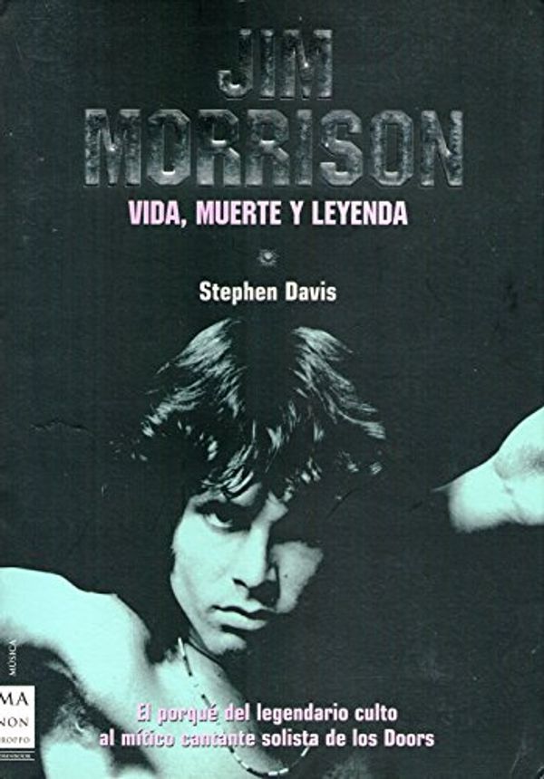 Cover Art for 9788496222373, Jim Morrison by Stephen Davis