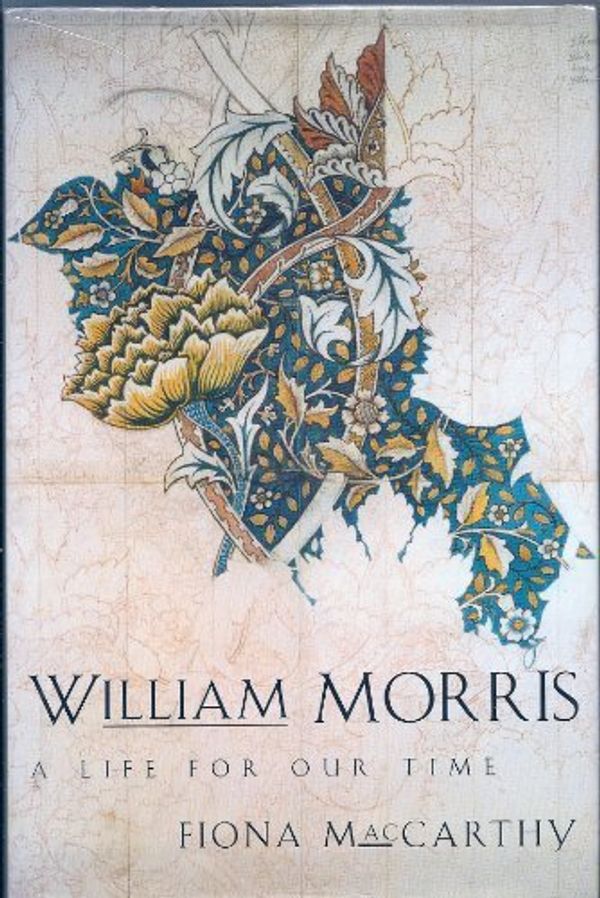 Cover Art for 9780394585314, William Morris by Fiona MacCarthy