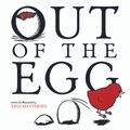 Cover Art for 9781921720437, Out of the Egg by Unknown